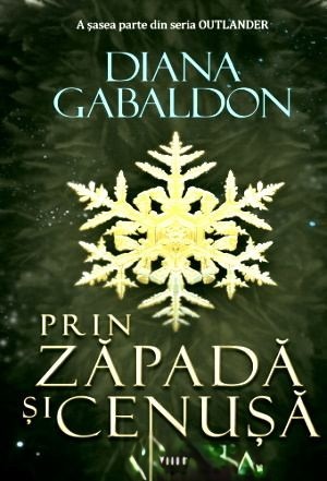 Prin zăpadă și cenușă vol 1 (Seria Outlander, partea a VI-a)