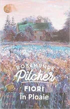 rosamunde-pilcher-flori-in-ploaie