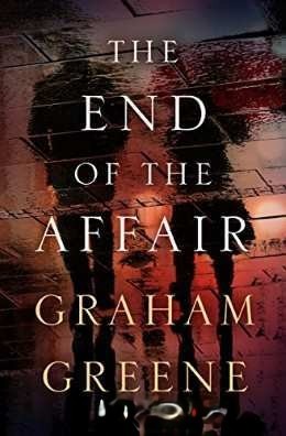 the-end-of-the-affair-by-graham-greene-read-free